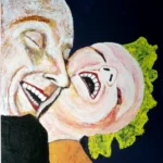 Laugh of tears and joy.